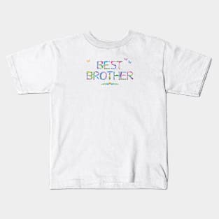 Best Brother - tropical wordart Kids T-Shirt